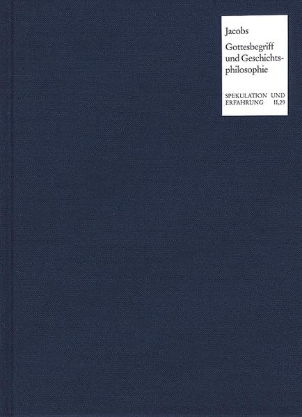 Gottesbegriff Und Geschichtsphilosophie in Der Sicht Schellings (Spekulation Und Erfahrung) (German Edition),Used