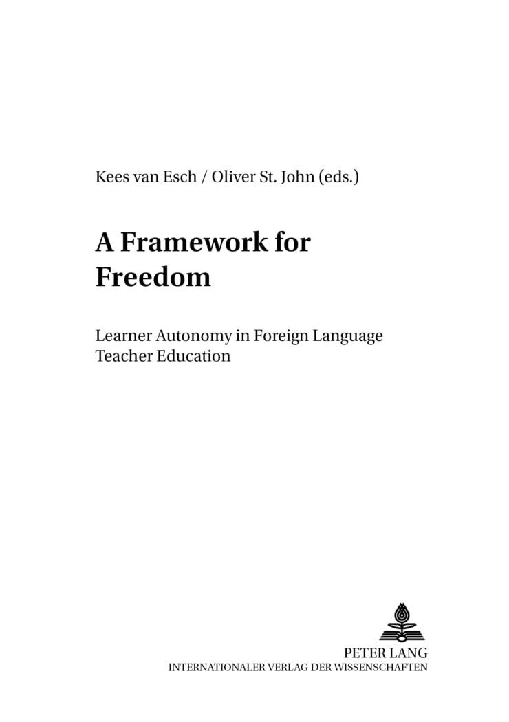 A Framework For Freedom: Learner Autonomy In Foreign Language Teacher Education (Foreign Language Teaching in Europe, V. 8)Book ,Used
