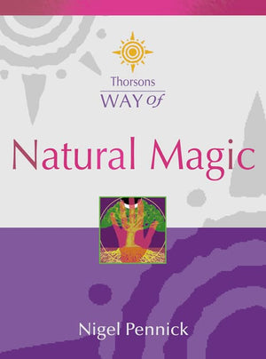 Thorsons Way of Natural Magic,Used