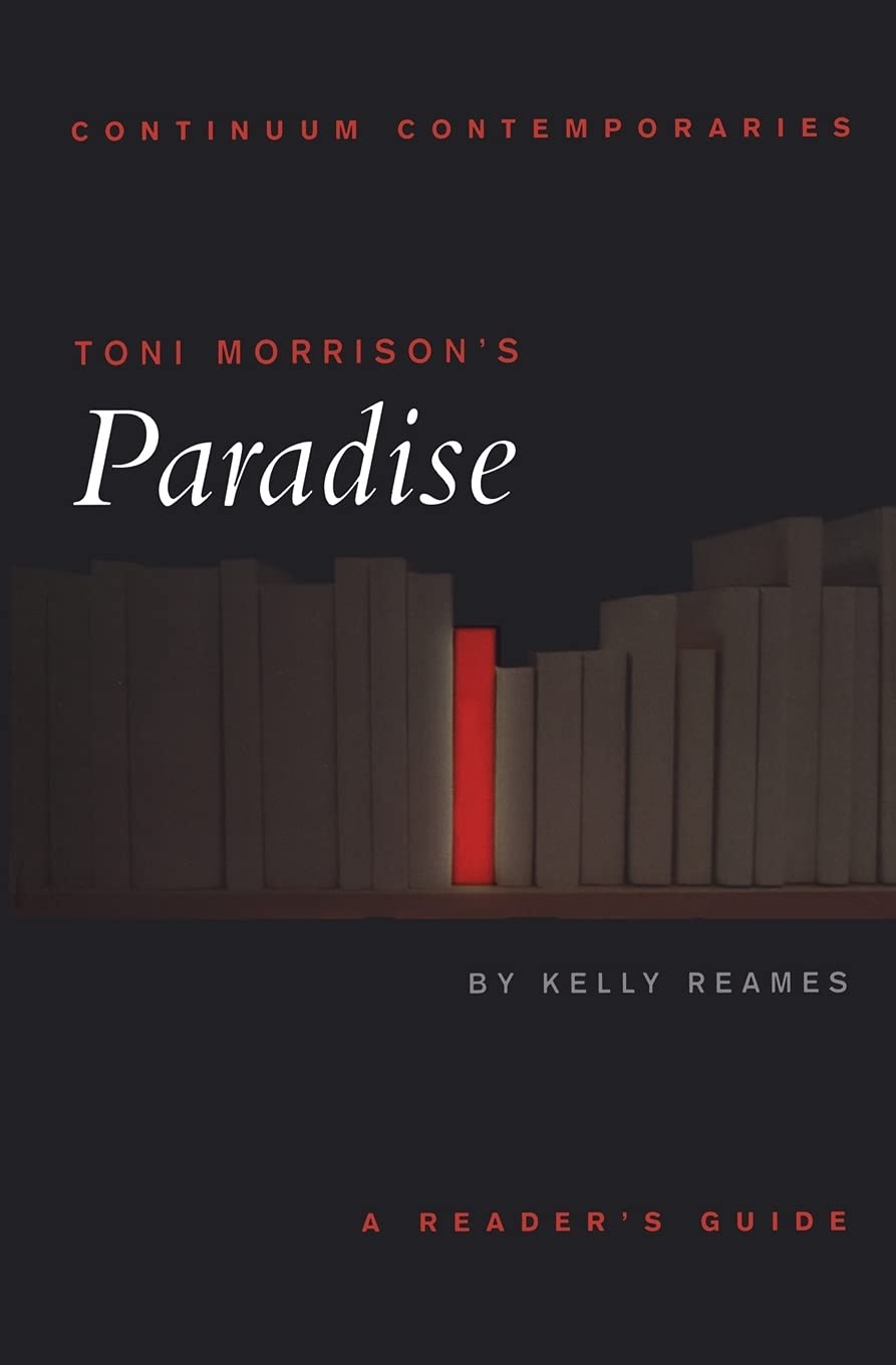 Toni Morrison's Paradise: A Reader's Guide (Continuum Contemporaries),New