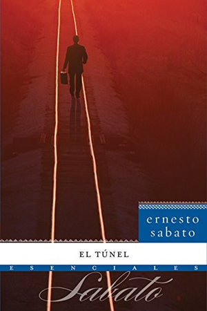 El Tnel: Novela (Esenciales) (Spanish Edition),Used