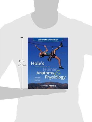 Laboratory Manual To Accompany Holes Essentials Of Human Anatomy & Physiology,New