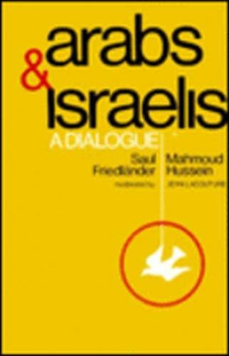 Arabs and Israelis: A Dialogue,Used