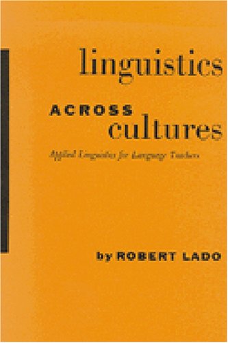 Linguistics Across Cultures: Applied Linguistics for Language Teachers,Used