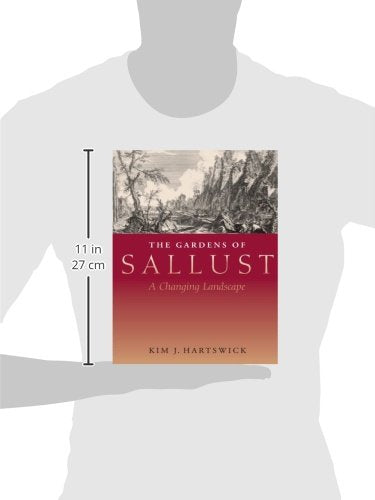 The Gardens of Sallust: A Changing Landscape,Used