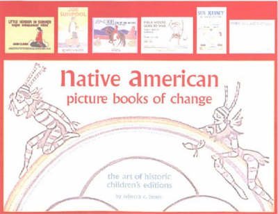 Native American Picture Books of Change: Historic Children's Books,Used