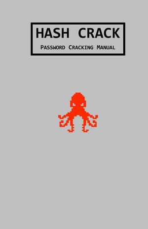 Hash Crack: Password Cracking Manual,Used