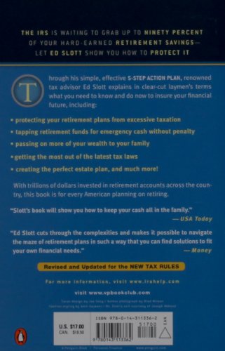 The Retirement Savings Time Bomb . . . and How to Defuse It: A FiveStep Action Plan for Protecting Your IRAs, 401(k)s, and Othe,Used