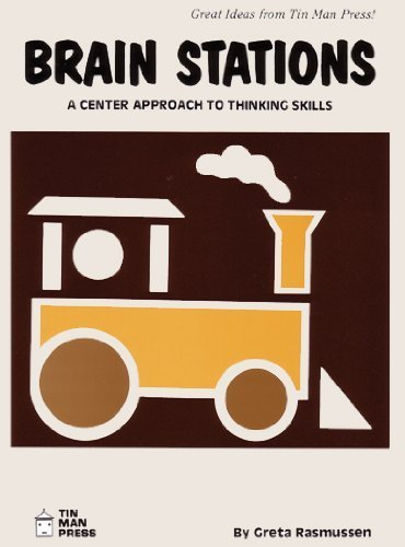 Brain Stations: A Center Approach to Thinking Skills,Used