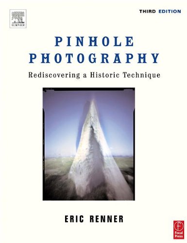 Pinhole Photography: Rediscovering a Historic Technique (Alternative Process Photography),Used