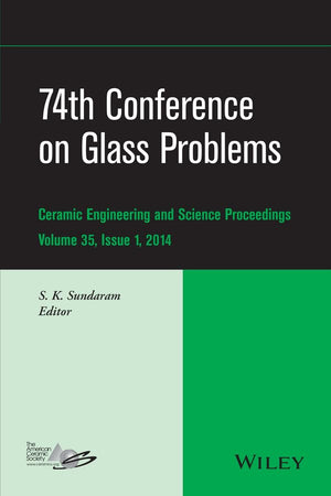 74th Conference on Glass Problems, Volume 35, Issue 1 (Ceramic Engineering and Science Proceedings),Used