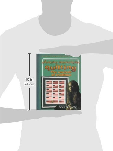 African American Quilting: The Warmth of Tradition (The Library of African American Arts and Culture),Used