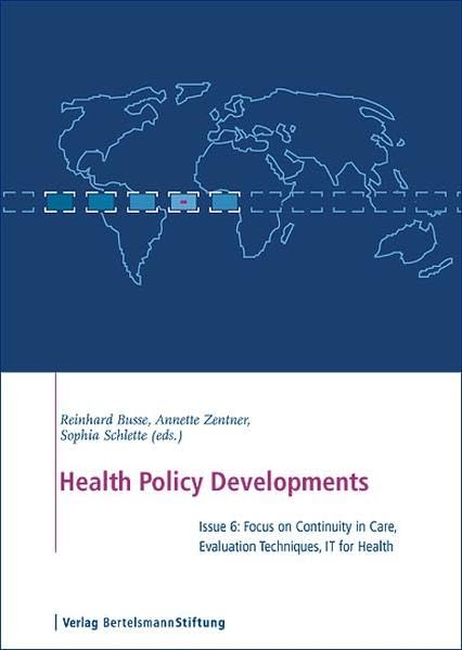 Health Policy Developments: Focus on Continuity in Care, Evaluation Techniques, IT for Health,Used
