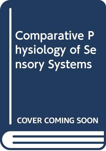 Comparative Physiology of Sensory Systems,Used