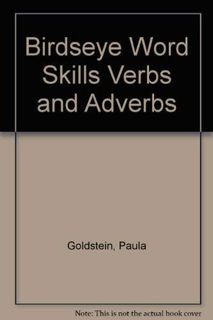Birdseye Word Skills Verbs and Adverbs,Used