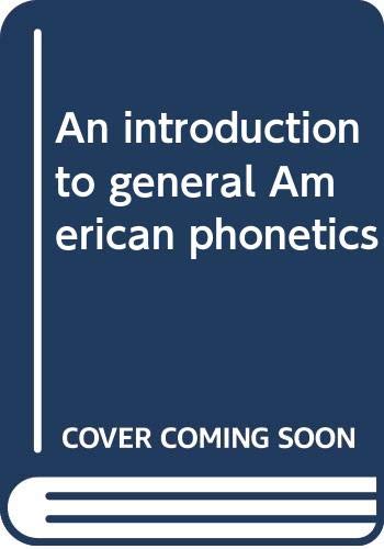 An Introduction To General American Phonetics,Used