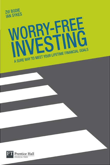 WorryFree Investing: A Safe Approach to Achieving Your Lifetime Financial Goals,New