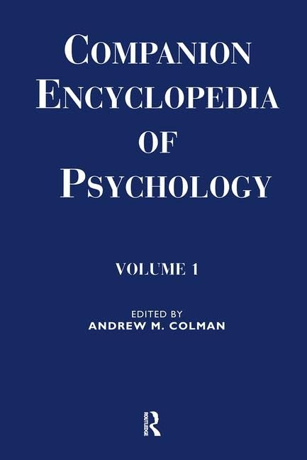 Companion Encyclopedia of Psychology: 2volume set (Routledge Companion Encyclopedias),Used