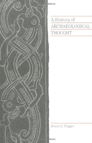 A History of Archaeological Thought