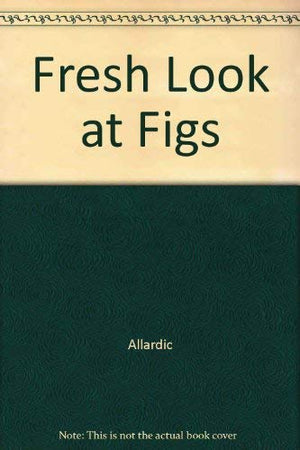 Fresh Look at Figs,Used