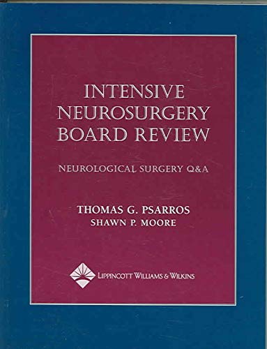 LWW Intensive Neurosurgery Board Review: Neurological Surgery Q&A,Used