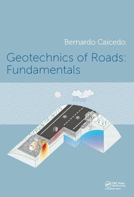 Geotechnics of Roads: Fundamentals,Used