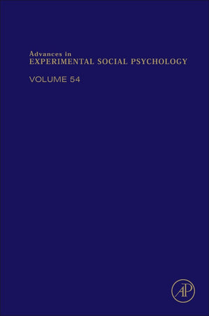 Advances in Experimental Social Psychology (Volume 54),Used