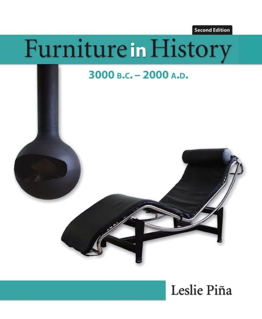 Furniture in History: 3000 B.C.  2000 A.D (2nd Edition),Used