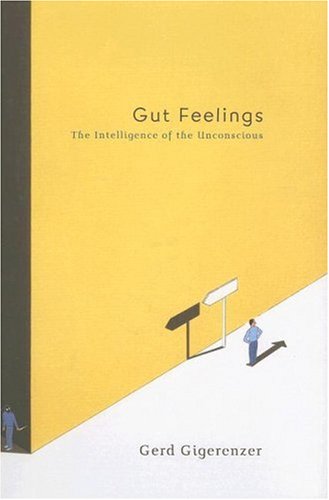 Gut Feelings: The Intelligence Of The Unconscious,Used