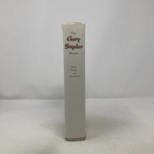 The Gary Snyder Reader: Prose, Poetry And Translations 19521998