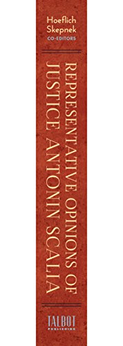 Representative Opinions of Justice Antonin Scalia,Used