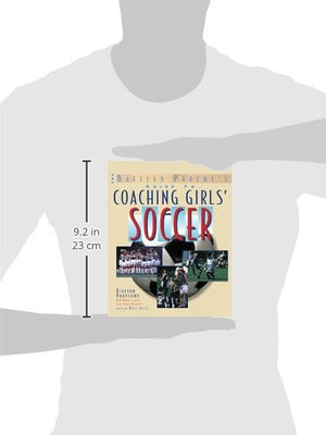 The Baffled Parent's Guide to Coaching Girls' Soccer (Baffled Parents Guides),Used