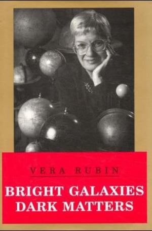 Bright Galaxies Dark Matters (MASTERS OF MODERN PHYSICS),Used