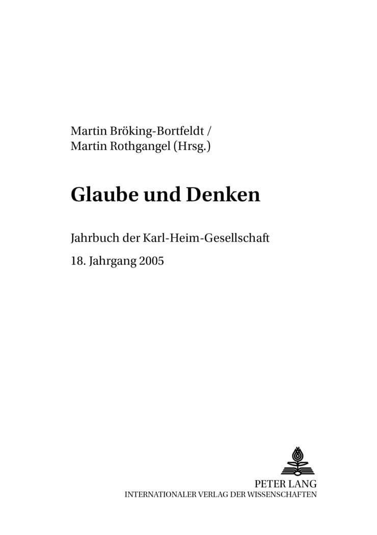 Glaube Und Denken: Jahrbuch Der Karlheimgesellschaft 18. Jahrgang 2005 (German Edition),Used