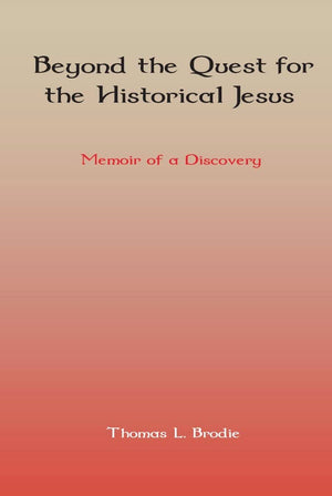 Beyond the Quest for the Historical Jesus: Memoir of a Discovery,Used