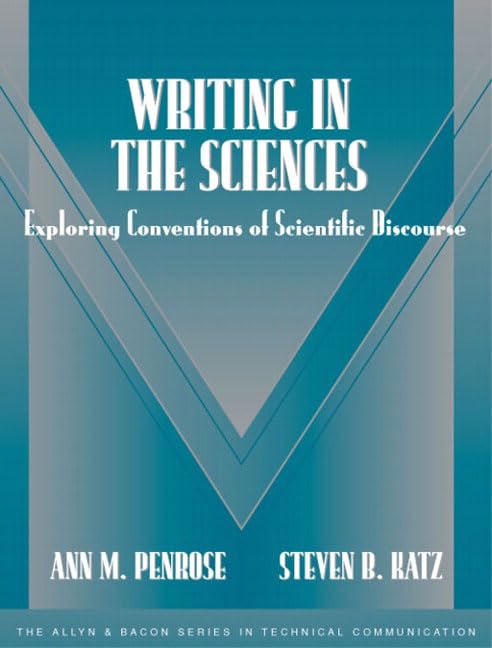 Writing in the Sciences: Exploring Conventions of Scientific Discourse (Part of the Allyn & Bacon Series in Technical Communicat,Used