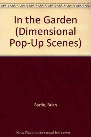 In the Garden (Dimensional PopUp Scenes),Used