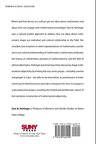 Inventing the Mathematician: Gender, Race, and Our Cultural Understanding of Mathematics,Used