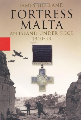 Fortress Malta: An Island Under Siege, 1940  43