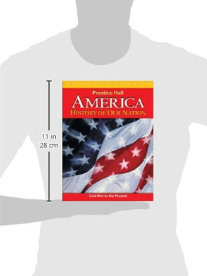America: History Of Our Nation 2011 Volume 2 Student Edition (Natl) [Hardcover]
