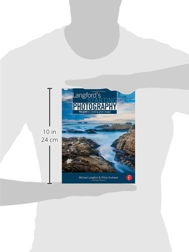 Langford's Starting Photography: The Guide to Creating Great Images,Used