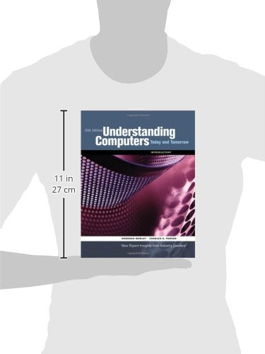 Understanding Computers: Today and Tomorrow, 12th Edition Introductory (Available Titles Skills Assessment Manager (SAM)  Offic,Used