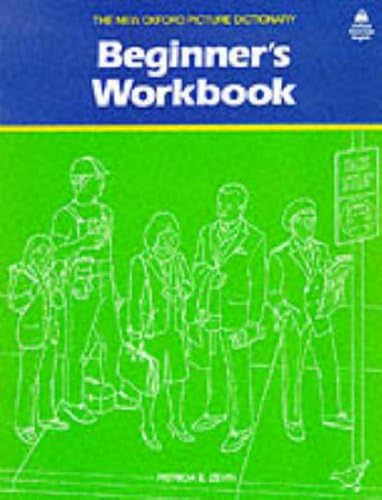 The New Oxford Picture Dictionary Beginner's Workbook,Used