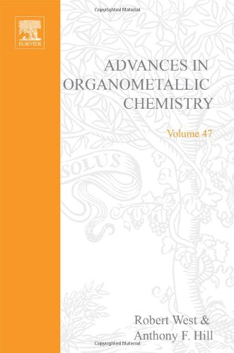 Advances in Organometallic Chemistry, Vol. 47,Used