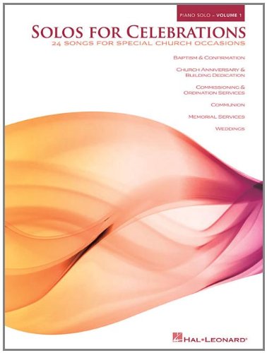 Solos for Celebrations  Volume 1: 24 Songs for Special Church Occasions,Used