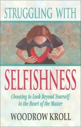 Struggling With Selfishness,Used