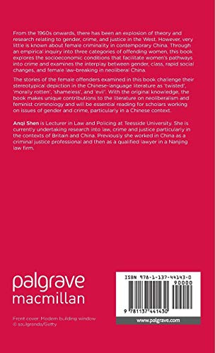 Offending Women in Contemporary China: Gender and Pathways into Crime (Palgrave Advances in Criminology and Criminal Justice in ,Used