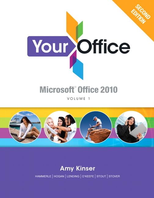 Your Office: Microsoft Office 2010, Volume 1 (2nd Edition),New