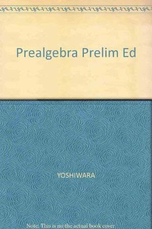 Prealgebra, Preliminary Edition,Used