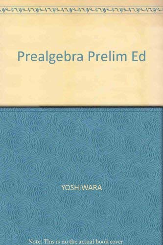 Prealgebra, Preliminary Edition,Used